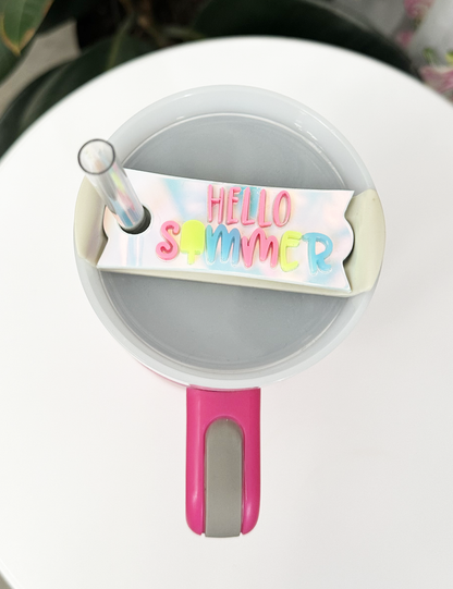 TUMBLER TOPPER - TAG - HELLO SUMMER