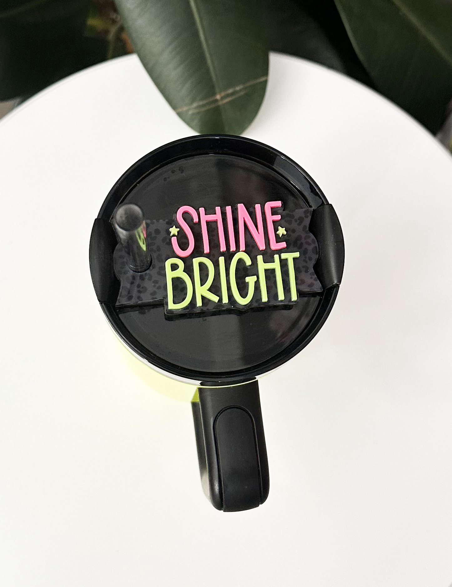 TUMBLER TOPPER - POSITIVITY - SHINE BRIGHT CHEETAH