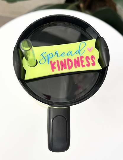 TUMBLER TOPPER - POSITIVITY - SPREAD KINDNESS